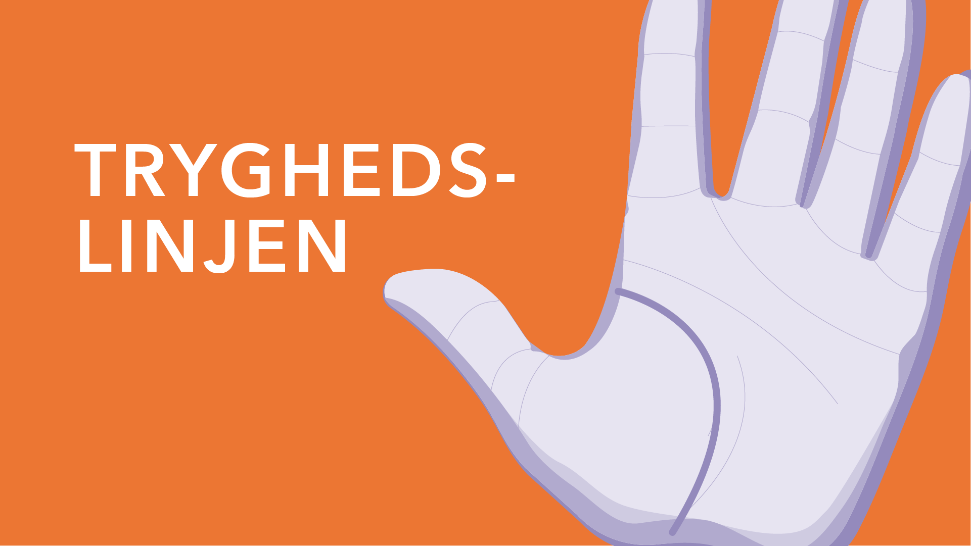 Håndlæsning af tryghedslinjen der kan tydes i hånden som den nederste kraftige linje