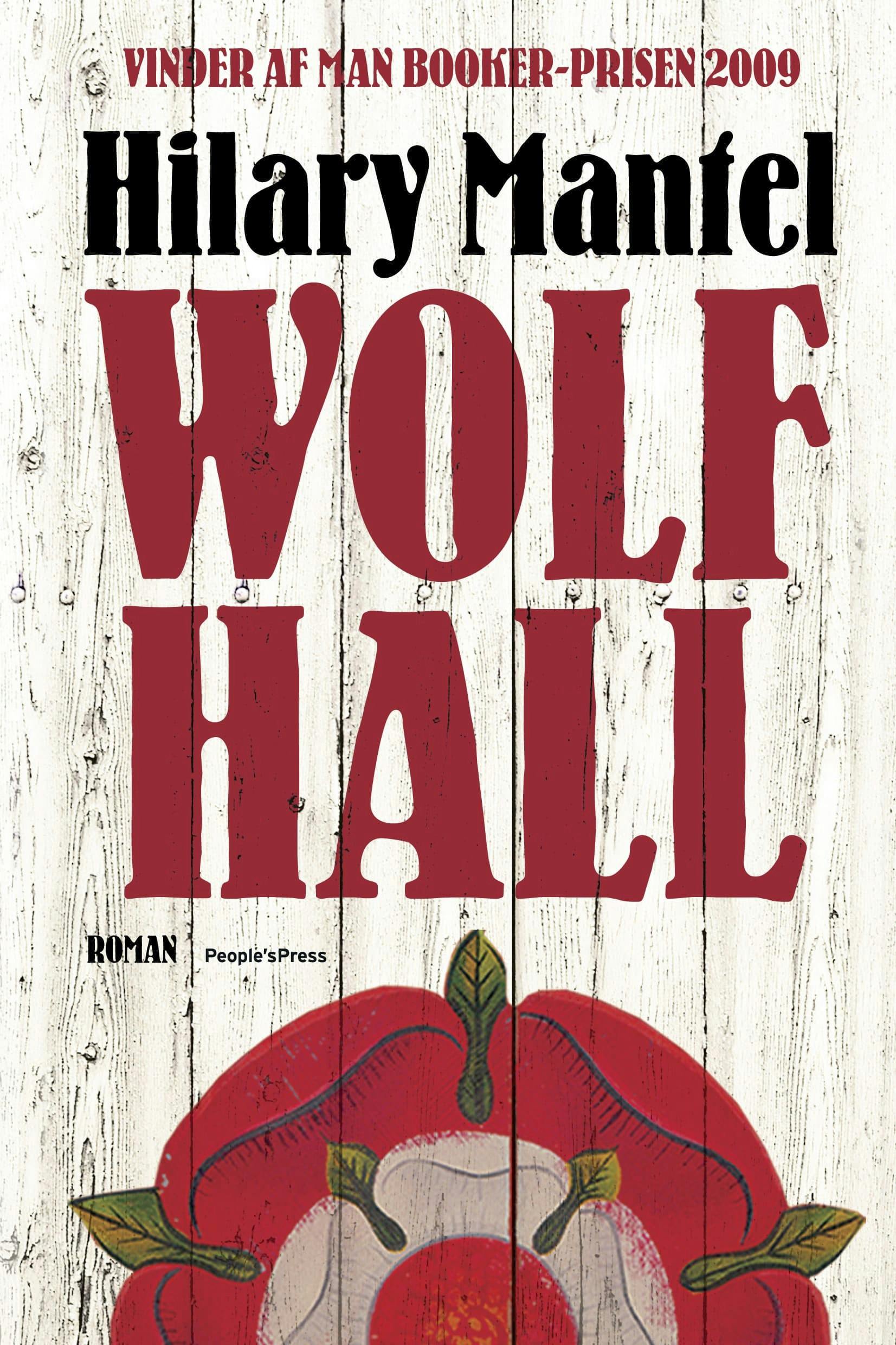 Wolf Hall, Hilary Mantel, 2010.