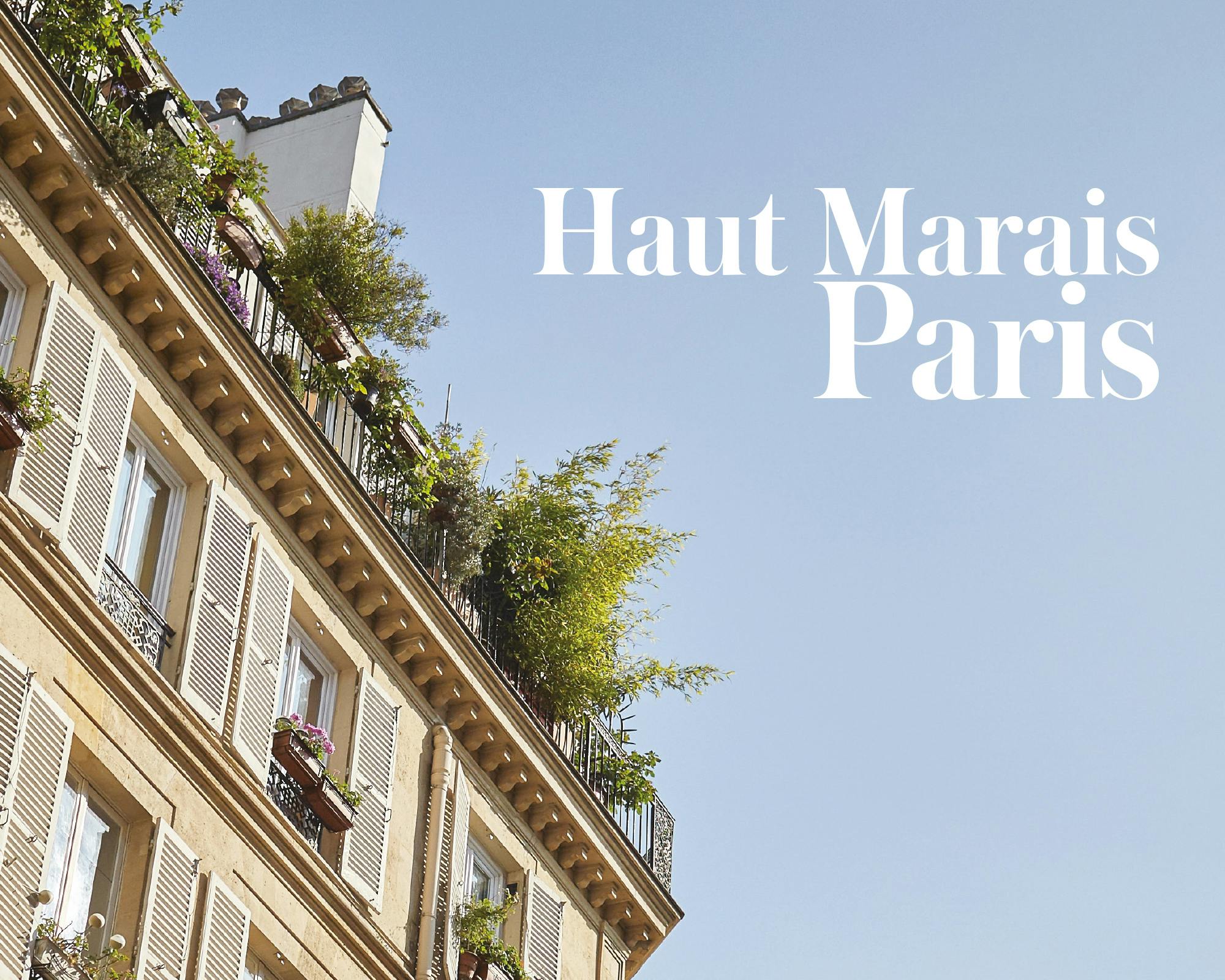 Haut Marais i Paris - 10 steder du skal kende