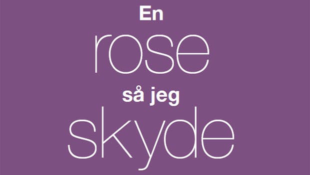 en rose så jeg skyde